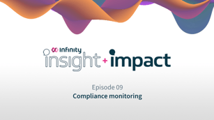 Article thumbnail: Insights & Impact Ep.9: How to nail compliance monitoring